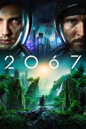 2067 (2020) Hindi Dual Audio HDRip | 4K Ultra HD – 720p – 480p