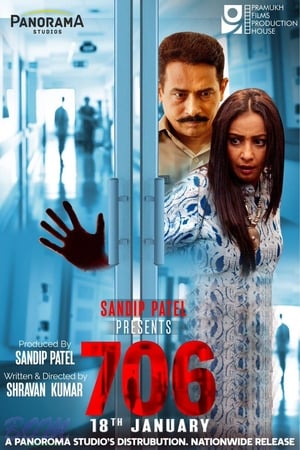 706 (2019) Hindi Movie | 4K Ultra HD HDRip x264 [1.2GB]