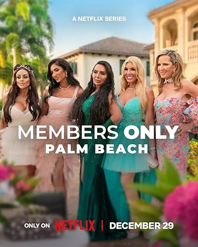 Members Only: Palm Beach Season 1 2025 Hindi Dual Audio WEB-DL | 4K Ultra HD [ALL EPISODE]