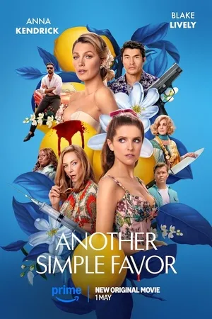 Another Simple Favor 2025 Hindi Dual Audio WEB-DL | 4K Ultra HD