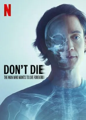 Don’t Die: The Man Who Wants to Live Forever 2025 Hindi Dual Audio WEB-DL | 4K Ultra HD