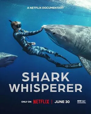 Shark Whisperer 2025 Hindi Dual Audio WEB-DL | 4K Ultra HD