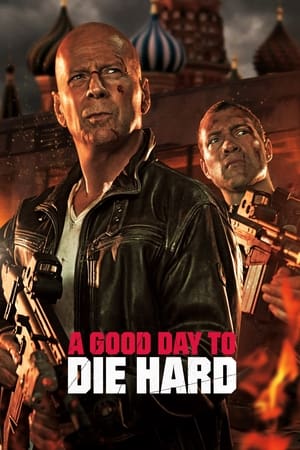 A Good Day to Die Hard (2013) Hindi Dual Audio | 4K Ultra HD BluRay 300MB