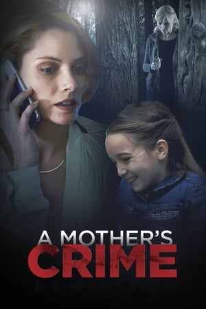 A Mother's Crime (2017) Hindi Dual Audio | 4K Ultra HD WebRip [1.2GB]