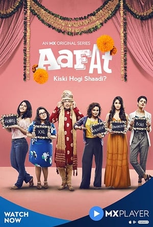 Aafat (2019) Hindi [1 -6 Episode] HDRip | 4K Ultra HD