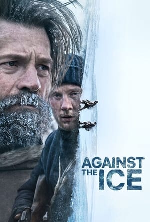 Against the Ice (2022) Hindi Dual Audio HDRip | 4K Ultra HD – 480p