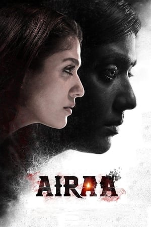 Airaa (2019) (Hindi -Tamil) Dual Audio | 4K Ultra HD UnCut HDRip [1.4GB]
