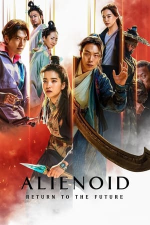Alienoid: The Return to the Future 2024 Hindi Dual Audio HDRip | 4K Ultra HD – 720p – 480p