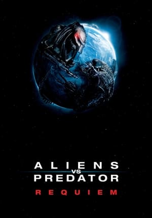 Aliens vs. Predator: Requiem (2007) Hindi Dual Audio Bluray | 4K Ultra HD [1.0GB] Download