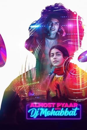 Almost Pyaar with DJ Mohabbat (2023) Hindi HDRip | 4K Ultra HD – 480p