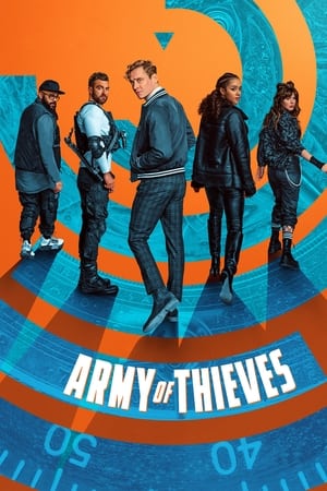 Army of Thieves (2021) Hindi Dual Audio | 4K Ultra HD HDRip [950MB]