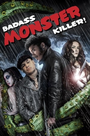 Badass Monster Killer (2015) Hindi Dual Audio | 4K Ultra HD Web-DL [860MB]
