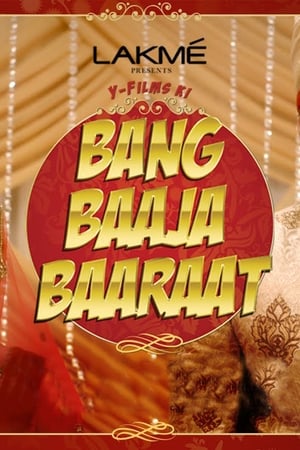 Bang Baaja Baaraat (2019) Season 1 HDRip | 4K Ultra HD & 480p
