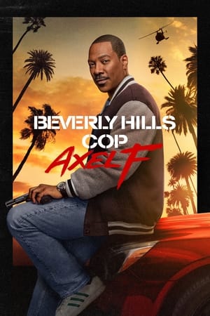 Beverly Hills Cop 4 : Axel F (2024) Hindi Dual Audio HDRip | 4K Ultra HD – 720p – 480p