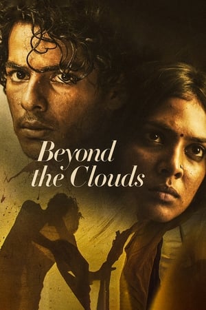 Beyond The Clouds (2018) Movie | 4K Ultra HD BluRay x264 [1GB]