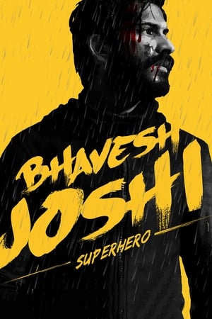 Bhavesh Joshi Superhero (2018) Movie | 4K Ultra HD HDRip - [450MB]