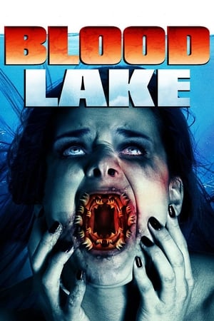 Blood Lake: Attack of the Killer Lampreys (2014) Hindi Dual Audio | 4K Ultra HD BluRay 300MB