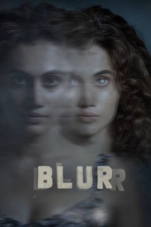 Blurr 2022 Hindi Movie HDRip | 4K Ultra HD – 480p