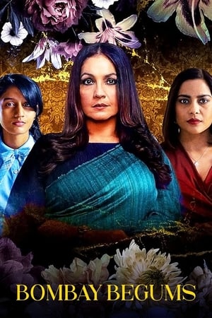 Bombay Begums 2021 Season 1 Hindi Web Series HDRip | 4K Ultra HD [COMPLETE]