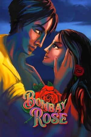 Bombay Rose 2021 Hindi Dual Audio | 4K Ultra HD Web-DL [900MB]