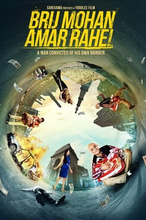 Brij Mohan Amar Rahe 2018 Hindi Movie | 4K Ultra HD HDRip - [450MB]