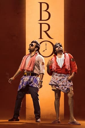 Bro (2023) Hindi Dual Audio HDRip | 4K Ultra HD – 480p