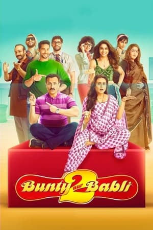Bunty Aur Babli 2 (2021) Hindi Movie | 4K Ultra HD HDRip x264 [1.1GB]