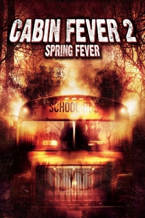 Cabin Fever 2 Spring Fever 2009 Hindi Dual Audio | 4K Ultra HD BluRay [700MB]