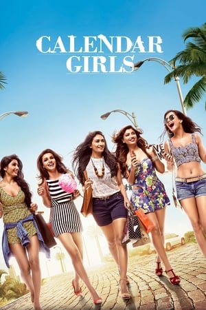 Calendar Girls (2015) Hindi Movie | 4K Ultra HD HDRip - [380MB]