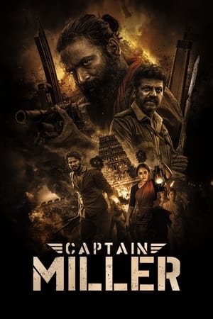 Captain Miller 2024 Hindi Web-DL | 4K Ultra HD – 480p