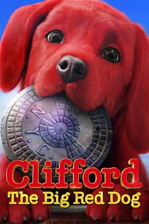 Clifford the Big Red Dog 2021 Hindi Dual Audio HDRip | 4K Ultra HD – 480p