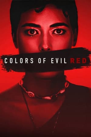 Colors of Evil: Red 2024 Hindi Dual Audio HDRip | 4K Ultra HD – 720p – 480p