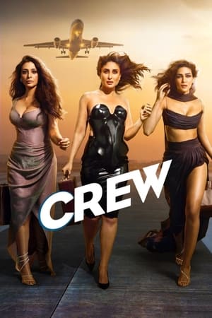 Crew 2024 Hindi HDRip | 4K Ultra HD – 480p – 1080p