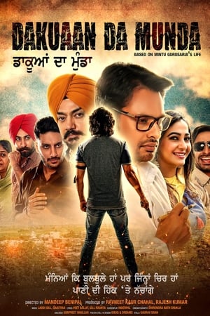 Dakuaan Da Munda 2018 Punjabi Movie | 4K Ultra HD HDRip x264 [1.1GB]