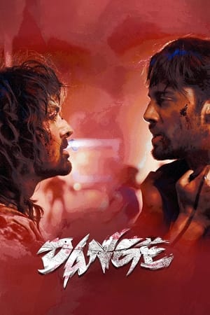 Dange 2024 Hindi (ORG) HDRip | 4K Ultra HD – 480p – 1080p