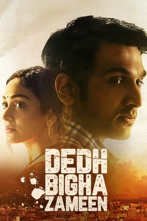 Dedh Bigha Zameen 2024 Hindi HDRip | 4K Ultra HD – 480p – 1080p