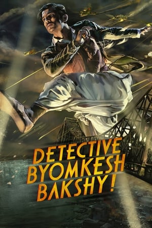 Detective Byomkesh Bakshy 2015 Hindi Movie | 4K Ultra HD HDRip - [400MB]