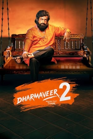 Dharmaveer 2 (2024) Hindi HDRip | 4K Ultra HD – 480p – 1080p