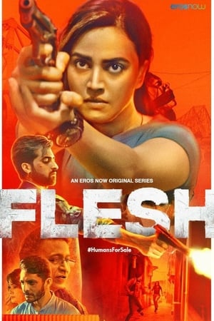 Flesh (2020) Season 01 All Episodes Hindi HDRip [Complete] | 4K Ultra HD