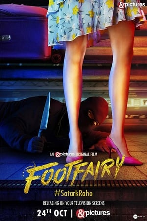 Footfairy (2020) Hindi Movie | 4K Ultra HD HDRip x264 [1.1GB]