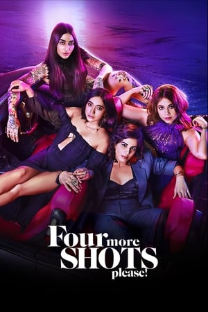 Four More Shots Please (2019) Season 01 Hindi | 4K Ultra HD and 720p [Complete]