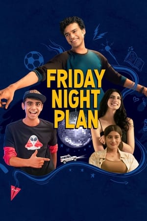 Friday Night Plan 2023 Hindi HDRip | 4K Ultra HD | 480p