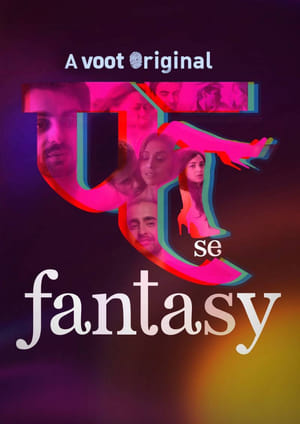 Fuh se Fantasy (2019) Hindi Web Series HDRip | 4K Ultra HD | 480p
