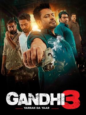 Gandhi 3 2024 Punjabi HDRip | 4K Ultra HD – 480p – 1080p
