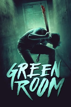 Green Room (2015) Hindi Dual Audio | 4K Ultra HD BluRay [980MB]