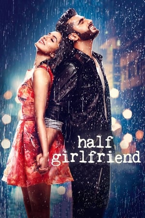 Half Girlfriend 2017 Movie | 4K Ultra HD HDRip Download - 1.1GB