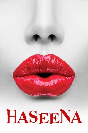 Haseena 2018 Hindi Movie | 4K Ultra HD HDRip - [350MB]