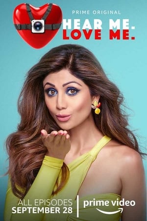 Hear Me Love Me 2018 Hindi Season 1 | 4K Ultra HD HDRip [Complete] Esubs