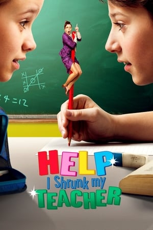 Help I Shrunk My Teacher 2015 Hindi Dual Audio | 4K Ultra HD Web-DL 300MB