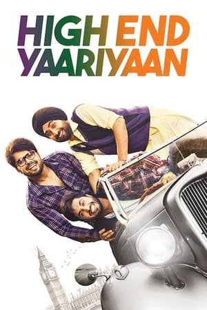 High End Yaariyaan 2019 Punjabi Movie | 4K Ultra HD HDRip x264 [940MB]